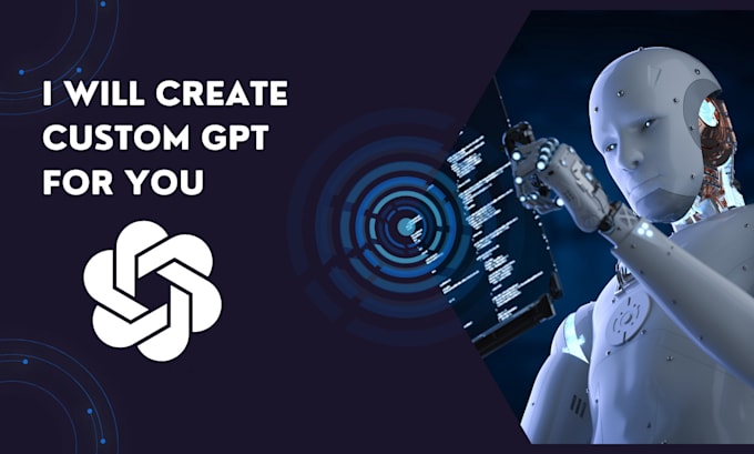 Gig Preview - Create custom gpt for you