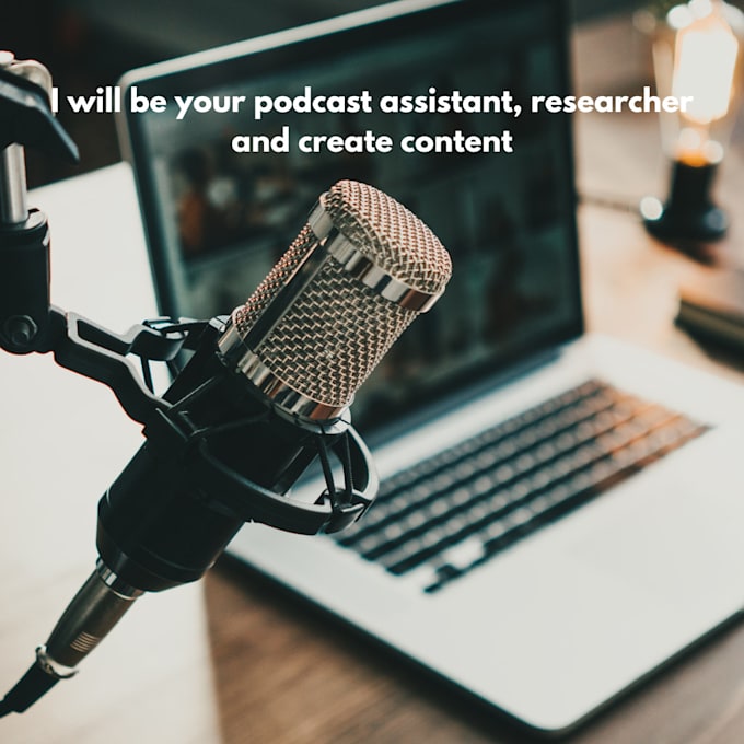 Gig Preview - Be your podcast assistant, researcher and create content