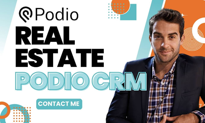 Gig Preview - Create podio real estate CRM for property developer, contractors and inspectors