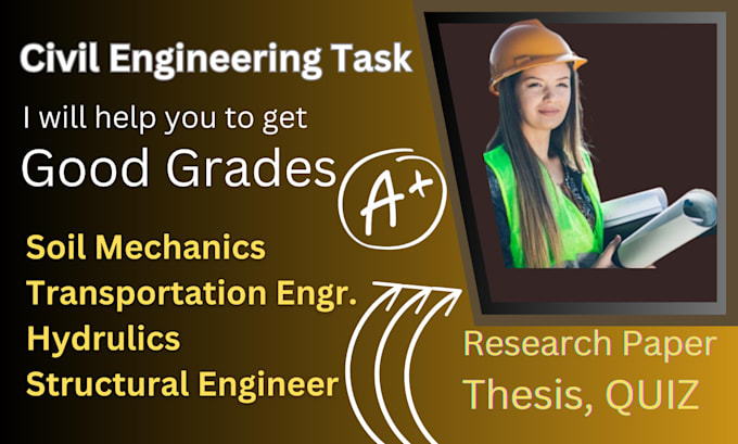 Gig Preview - Assist you in civil , transportation, geotechnical , structrure engineering task