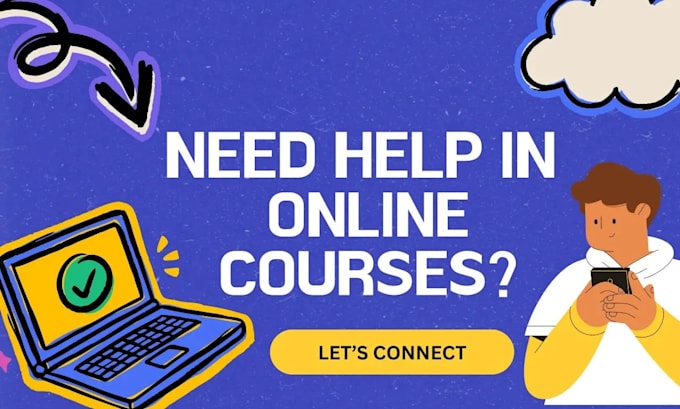 Gig Preview - Take any online course or test on your behalf