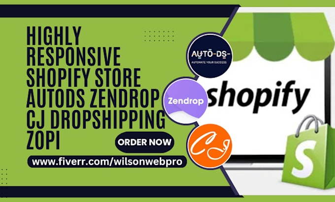 Gig Preview - Design shopify store autods zendrop cj dropshipping zopi