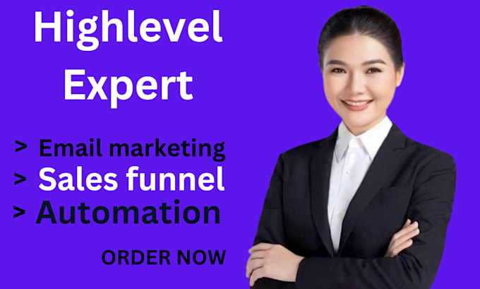 Gig Preview - Gohighlevel email marketing gohighlevel sales funnel CRM gohighlevel automation