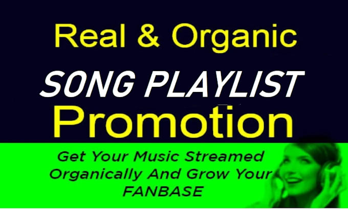 Gig Preview - Do viral organic songs playlist promotion for your song