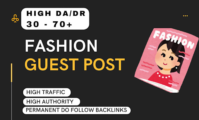 Gig Preview - Publish fashion guest post with fashion backlinks