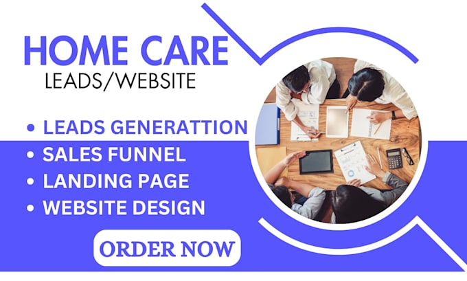 Gig Preview - Design home care website generate home care leads elderly care landing page