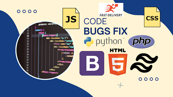 Gig Preview - Fix python, PHP, HTML, CSS, js, bootstrap, tailwind, or sql