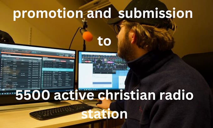 Gig Preview - Promote and submit your gospel song to active 5500 christian radio station