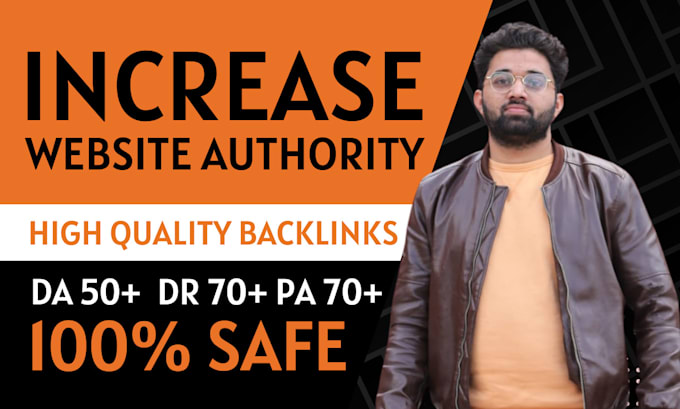 Gig Preview - Increase ahrefs domain rating DR moz authority da upto 70 with SEO backlinks