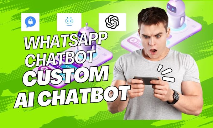 Gig Preview - Create custom ai chatbot whatsapp ai chatbot for website whatsapp chatbot