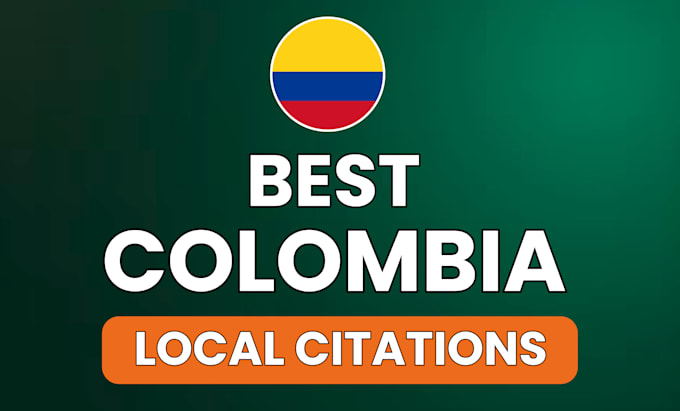 Gig Preview - Do best colombia local citations and directory submission