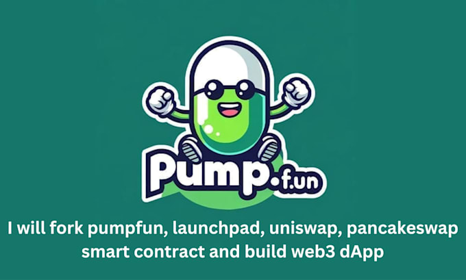 Gig Preview - Fork pumpfun, launchpad, uniswap, pancakeswap smart contract and build web3 dapp