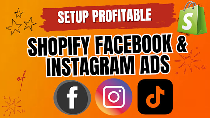 Bestseller - do fb and ig ads, tiktok ads manager, social media marketing or shopify fb ads