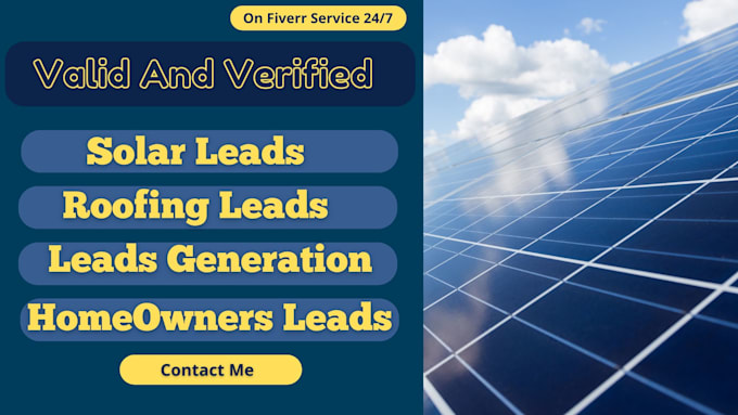 Gig Preview - Provide warm home owners leads for solar and roofing