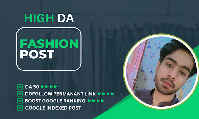 Gig Preview - Publish high da guest post on fashion blog with permanent dofollow backlink