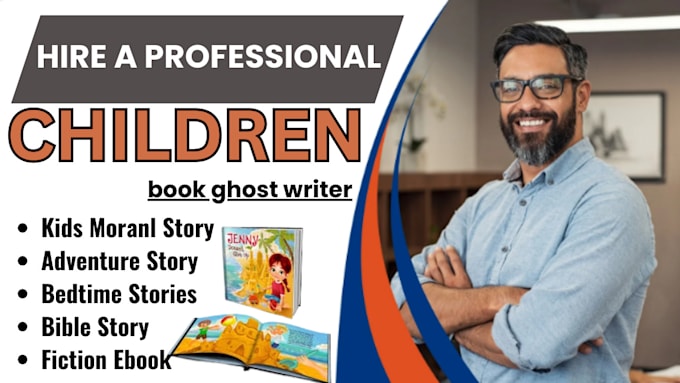 Gig Preview - Ghost writer children story, kids moral ebook writing children book, self help