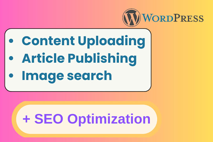 Gig Preview - Publish or upload your content on wordpress with SEO optimization