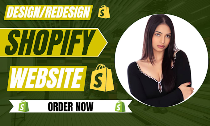 Gig Preview - Shopify website design shopify dropshipping store shopify website redesign