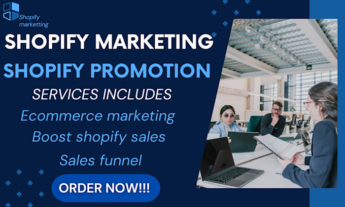 Gig Preview - Do shopify marketing, promotion and ecommerce sales