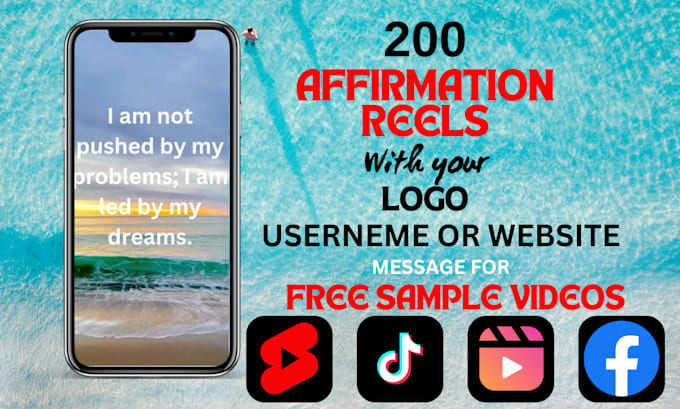 Gig Preview - Create 200 affirmation videos youtube shorts, reels, tiktok with logo