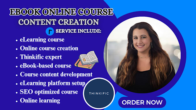 Gig Preview - Create ebook online course, course creation, elearning course on thinkific