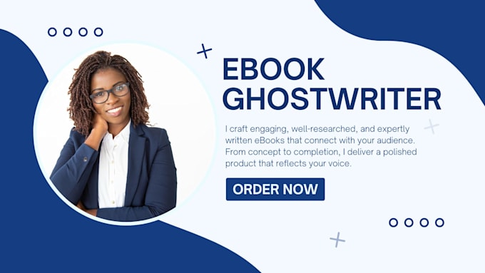 Gig Preview - Write for you, undefined, ebook writer, ebook ghostwriter, ebook ghostwriting