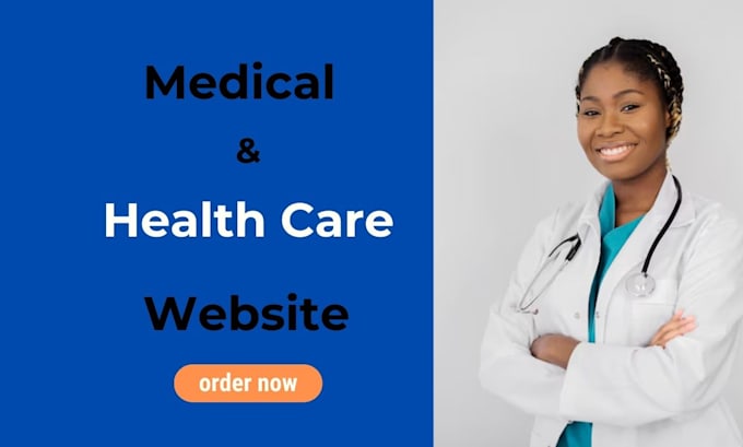 Gig Preview - Design medical, healthcare, home care, clinical, dental, therapy website