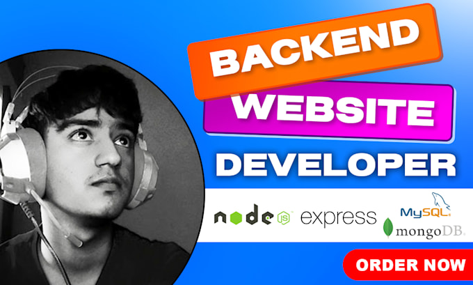 Gig Preview - Do backend web development using nodejs and expressjs and mysql or mongodb