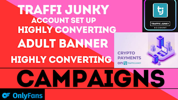 Bestseller - make exoclick and traffic junky campaign for only fans