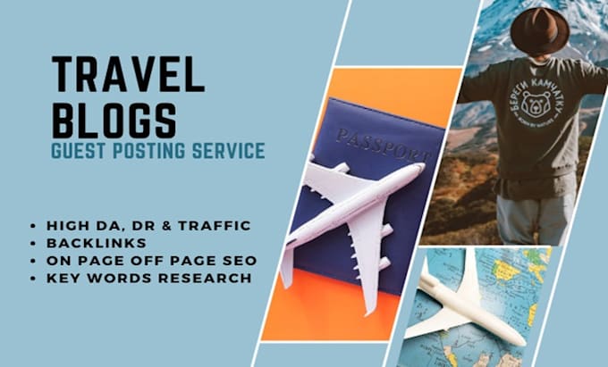 Gig Preview - Do guest posts on high da 50 to 90 travel blogs with dofollow backlinks