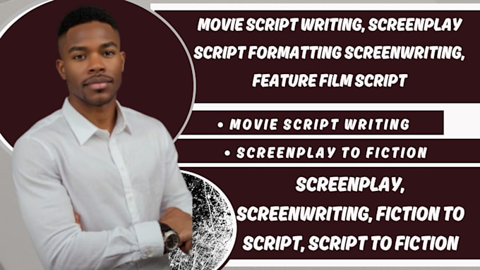 Gig Preview - Ghostwrite screenplay script writing screenwriting movie script and film script