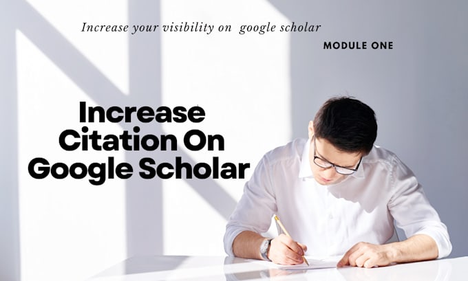 Gig Preview - Increase your citation on google scholar article and backdate