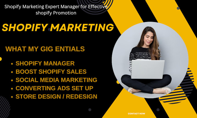 Gig Preview - Shopify marketing expert  manager for effective shopify promotion