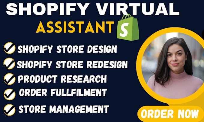 Gig Preview - Be your shopify virtual assistant or shopify store manager