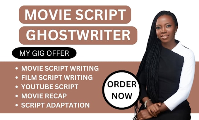 Gig Preview - Write movie script, movie script writing, film script, movie script ghostwriter