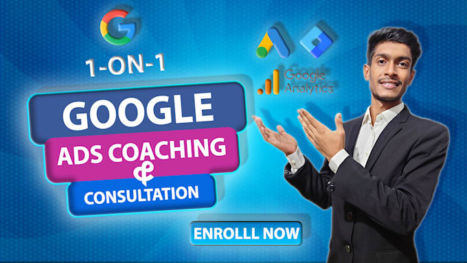 Gig Preview - Be your google ads coach, adwords consultant, advertising mentor, ppc auditor