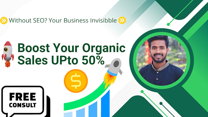 Gig Preview - Boost your organic sales by up to 50 percent increase with expert SEO strategies