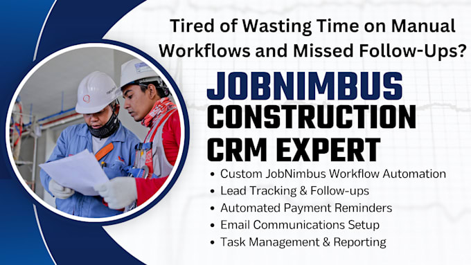 Gig Preview - Do jobnimbus workflow, follow ups, payment reminders, email communications