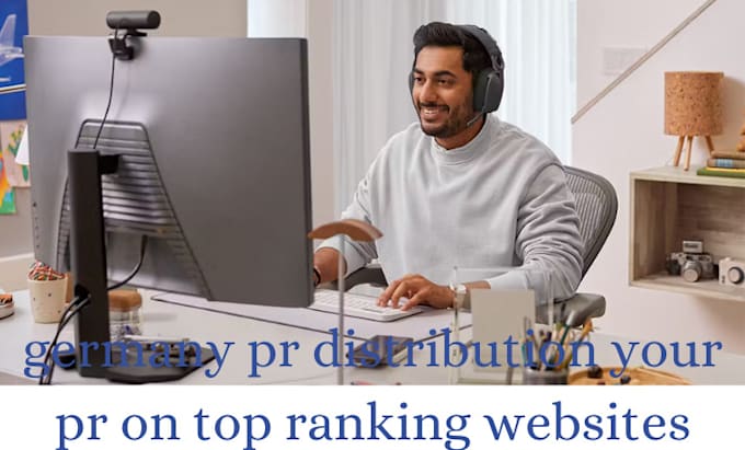 Gig Preview - Germany pr distribution your pr on top ranking websites