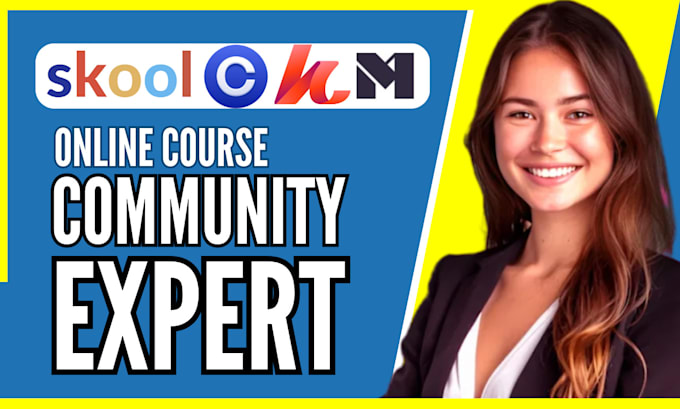 Gig Preview - Setup skool online course community, circle so, mighty network kajabi community