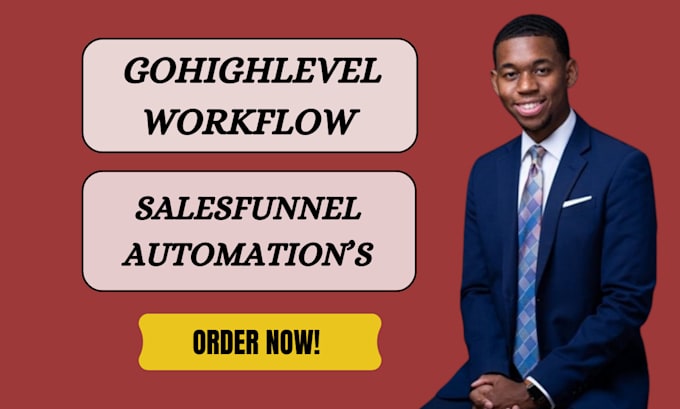 Gig Preview - Create go high level workflow build go high level automations gohighlevel