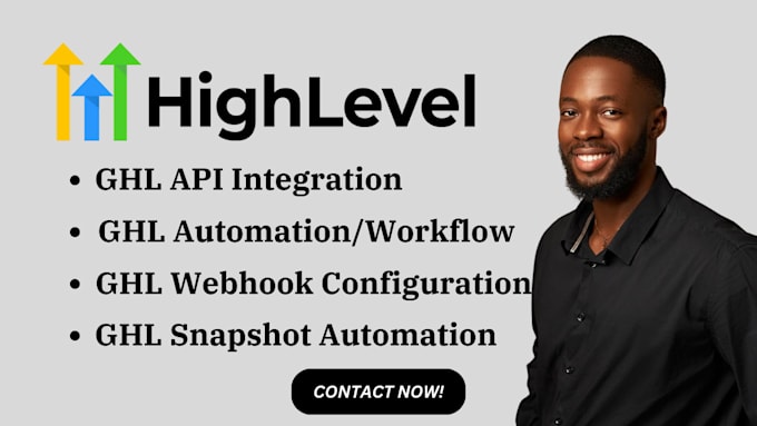 Gig Preview - Gohighlevel API integration and webhook for contact snapshot automation ghl