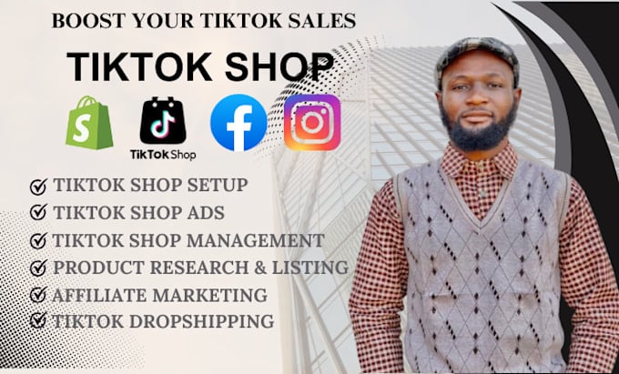 Gig Preview - Setup manage tiktok shop tiktok ads tiktok dropshipping marketing tiktok manager