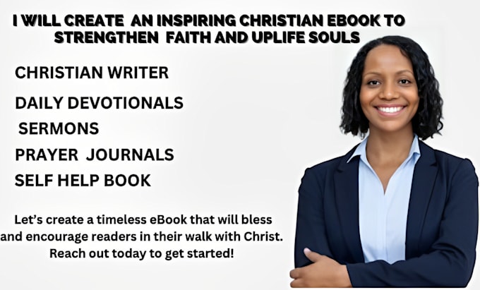 Gig Preview - Create an inspiring christian ebook to strengthen faith and uplife souls