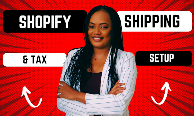 Gig Preview - Configure your shopify shipping and tax settings