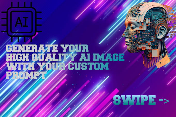 Gig Preview - Create your custom ai image