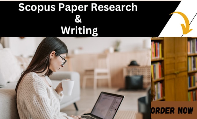 Gig Preview - Do professional scopus research and paper writing