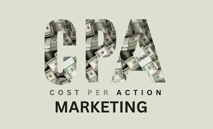 Gig Preview - Do cpa affiliate link promotion, CPA traffic, sign up, CPA lead generation