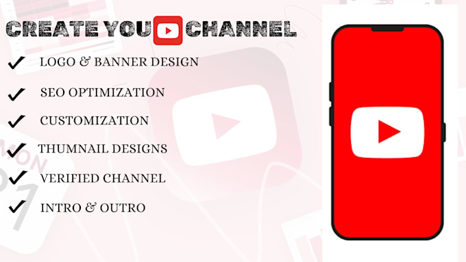 Gig Preview - Create and setup your youtube channel with complete customization