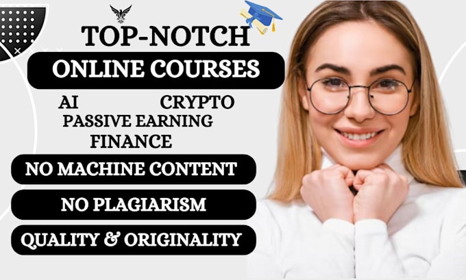 Gig Preview - Create online course content on ai earning, crypto, online earning, chatgpt